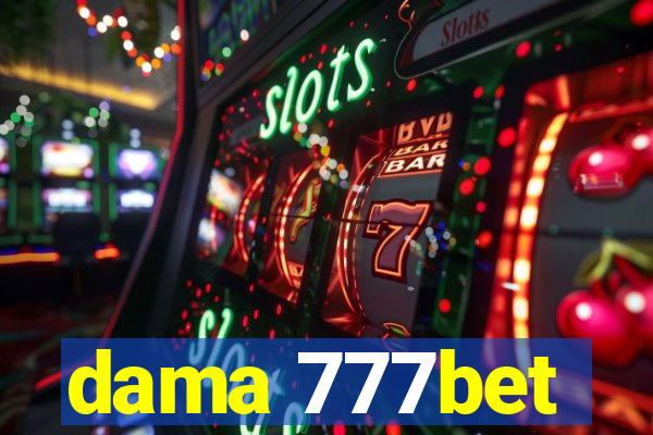 dama 777bet